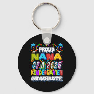 Proud Nana of a 2025 Kindergarten Graduate - Gradu Schlüsselanhänger