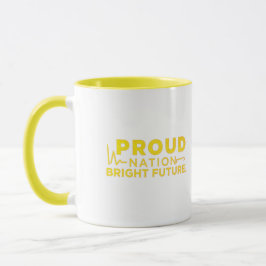 Proud Nation Bright Future Tasse