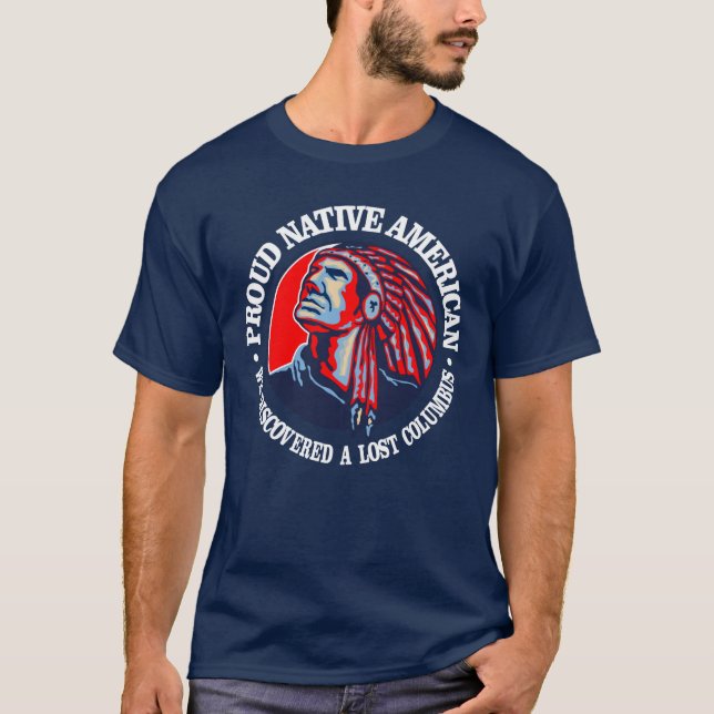 Proud Native American 2 T-Shirt (Vorderseite)