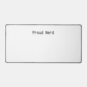 Proud-Nerd Schreibtischunterlage