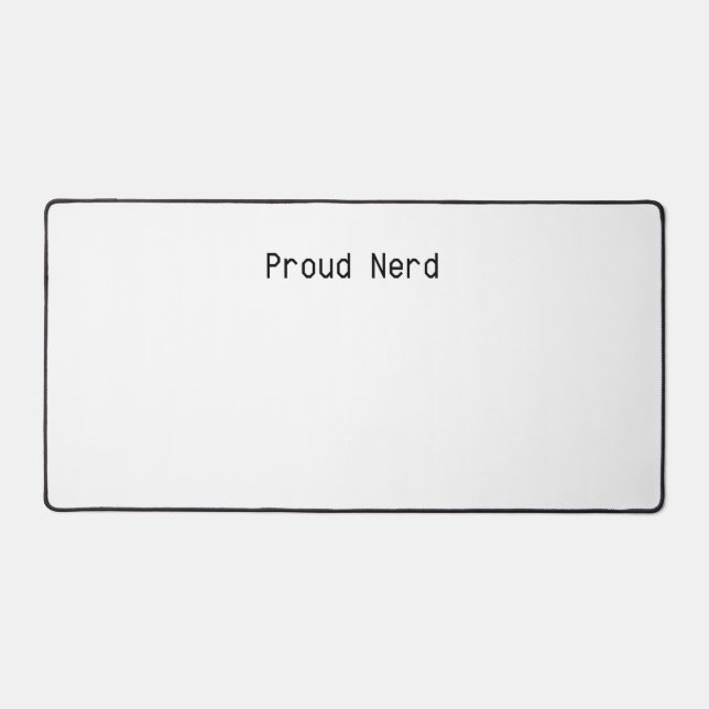 Proud-Nerd Schreibtischunterlage (Vorderseite)