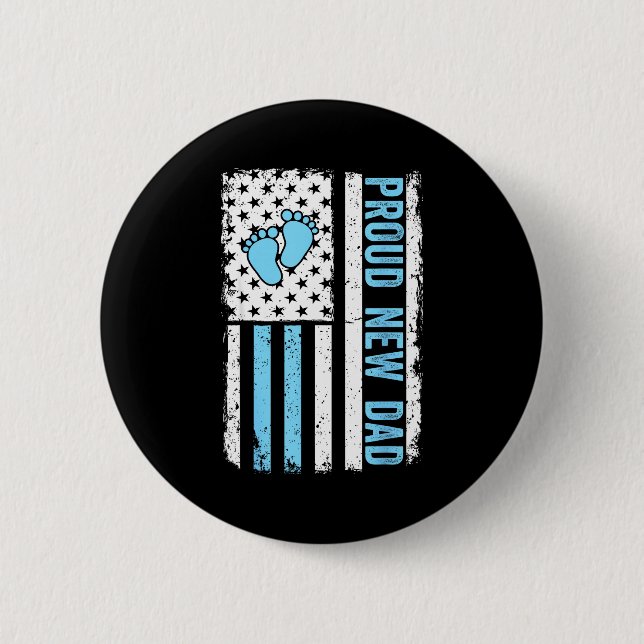 Proud New Dad For Men Funny Fathers Day New Boy Ba Button (Vorderseite)