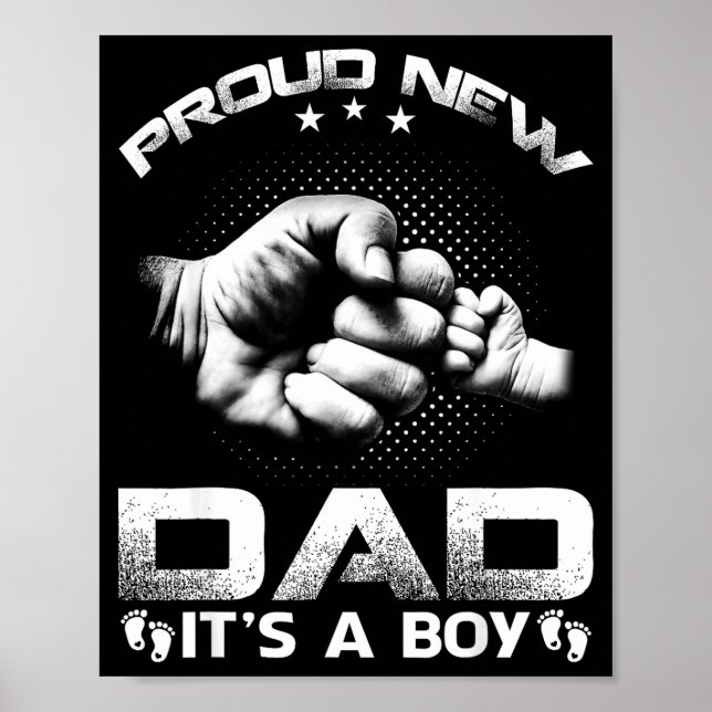 Proud New Dad It's A Boy  Poster (Vorne)