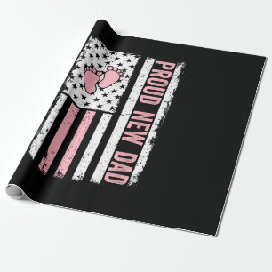 Proud New Dad New Girl Baby Vathers Day Funny Firs Geschenkpapier