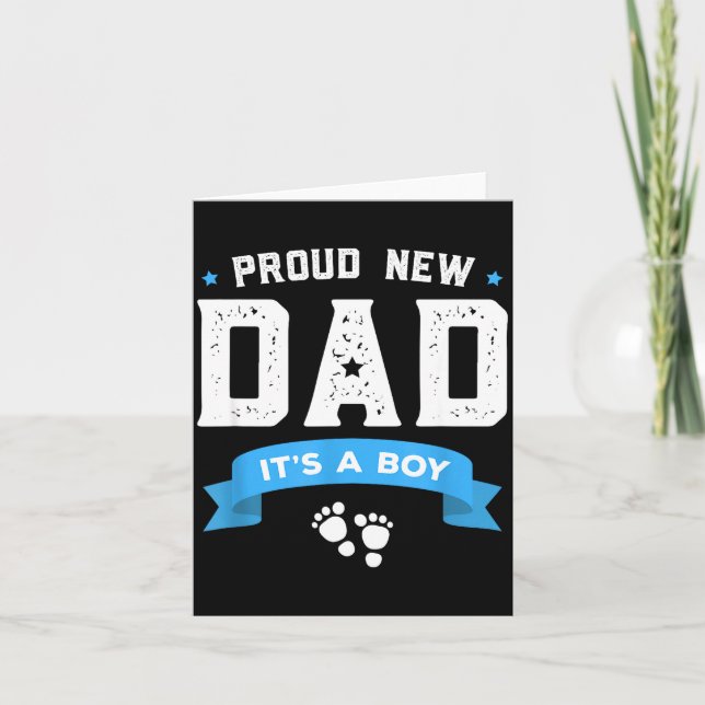 Proud New Dad Shirt Cute Its A Boy Gift Baby Fathe Karte (Vorderseite)