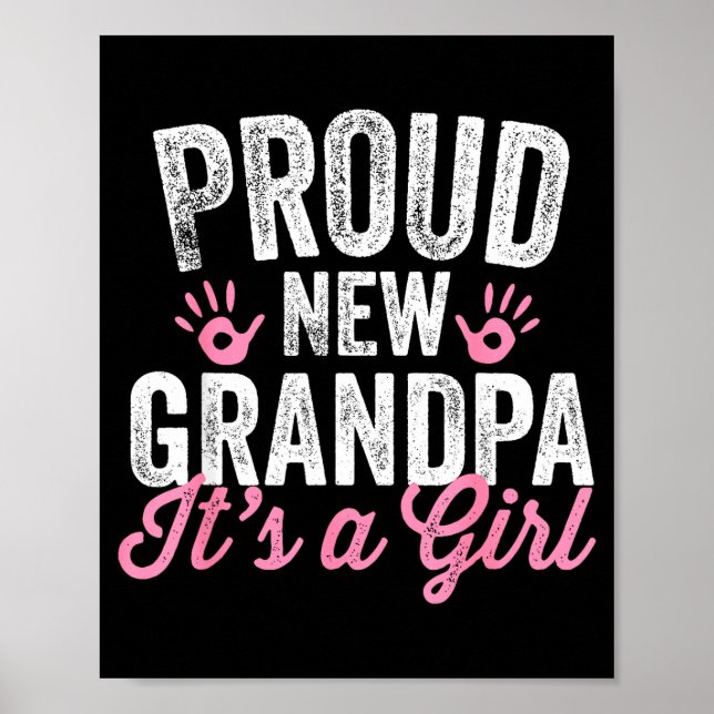 Proud New Grandpa It's A Girl Father Soon To Be Da Poster (Vorne)