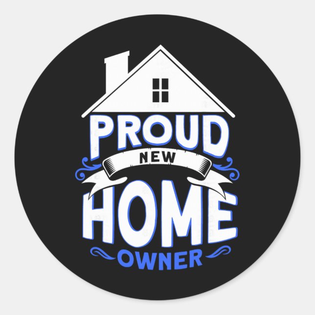 Proud New Home Owner Homeowner  Runder Aufkleber (Vorderseite)