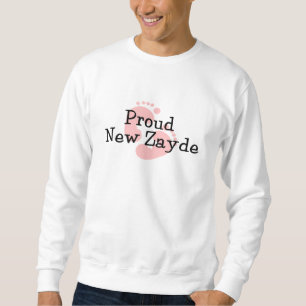 Proud New Zayde Baby Girl Footprints Sweatshirt
