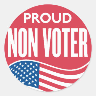 Proud Non Wähler Sticker