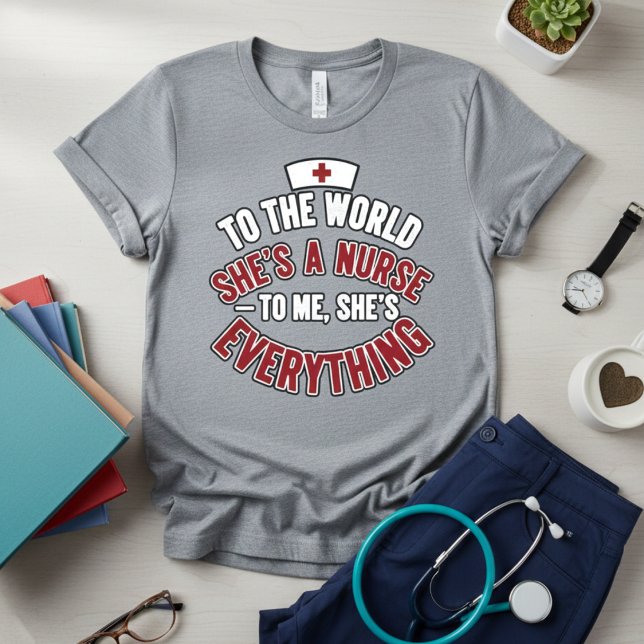 Proud Nurse Bold Nurse Wife Gift Appreciation  T-Shirt (Von Creator hochgeladen)