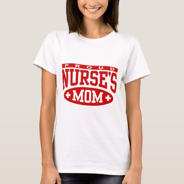 Proud Nurses Mama T-Shirt (Vorderseite)