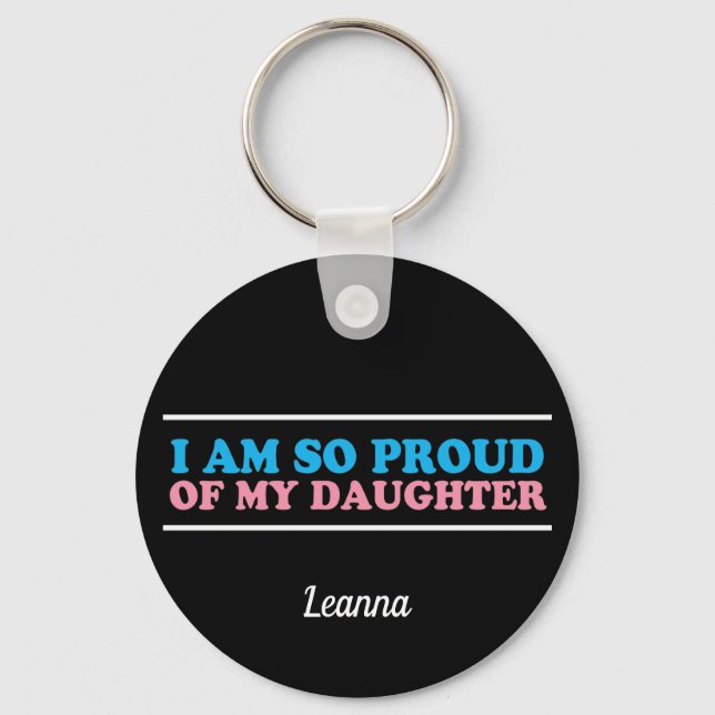 Proud of My Transgender Daughter Mama Monogram Schlüsselanhänger (Vorderseite)