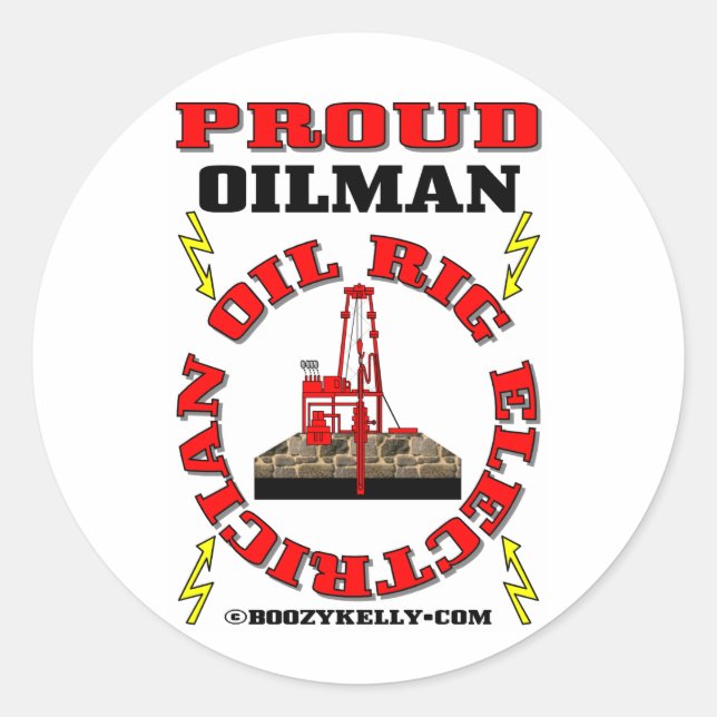 Proud Oilman,Ölbohrinsel,Ölbohrinsel-Aufkleber, Runder Aufkleber (Vorderseite)