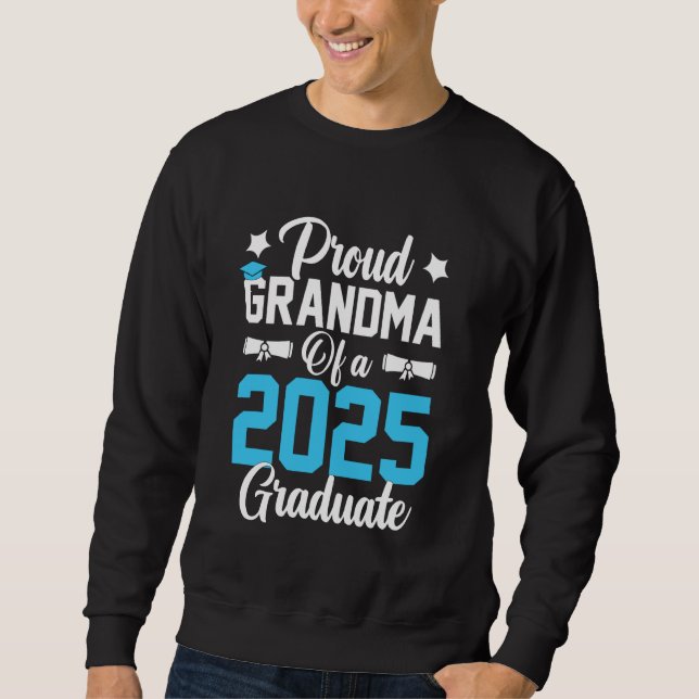Proud Oma der Klasse 2025 Hochrangige Oma Gr Sweatshirt (Vorderseite)