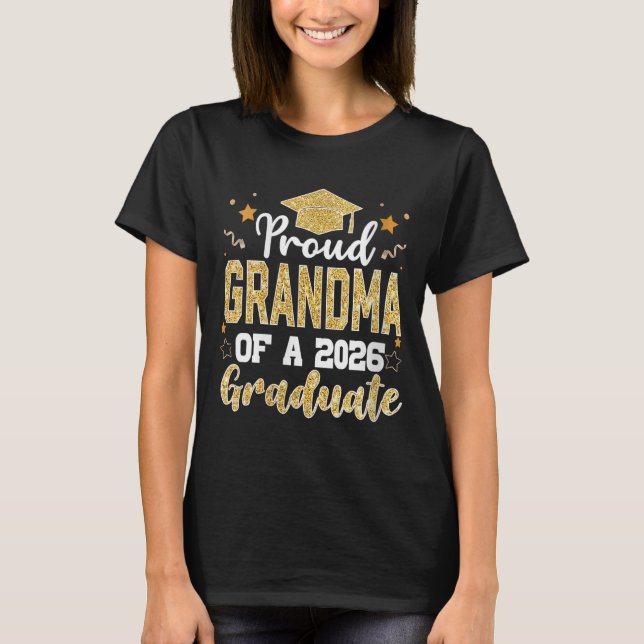 Proud Oma der Klasse 2026 Graduate Oma T-Shirt (Vorderseite)