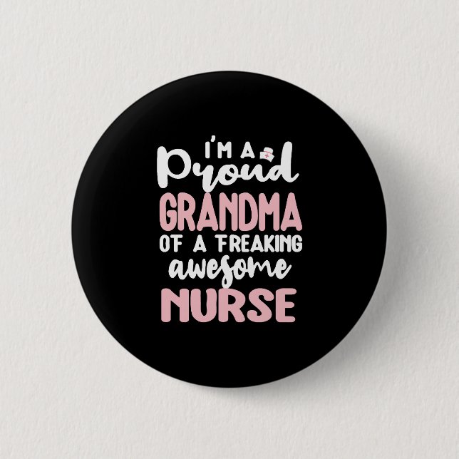 Proud Oma einer Nurse-Großmutter-Krankenpflege Button (Vorderseite)