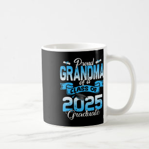 Proud Oma eines Cl of 2025 Graduate Funny Senio Kaffeetasse