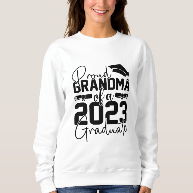 Proud Oma of Graduate 2023 Sweatshirt (Vorderseite)