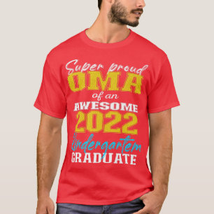 Proud OMA of Kindergarten Graduate 2022 Abschluss T-Shirt