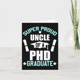 Proud Onkel von Phd Graduate 2025 Doktorandenstudi Karte