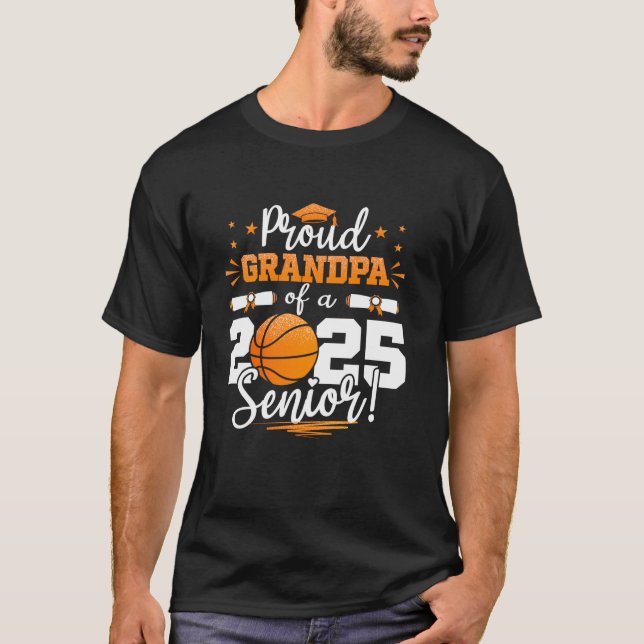 Proud Opa of a 2025 Senior Graduate Basketball T-Shirt (Vorderseite)
