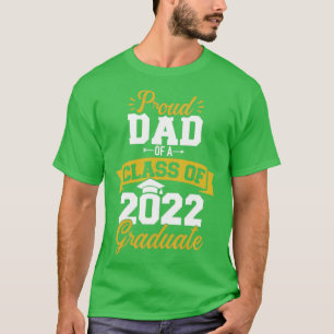 Proud Papa aus der Klasse 2022 Absolvent Senior Gr T-Shirt
