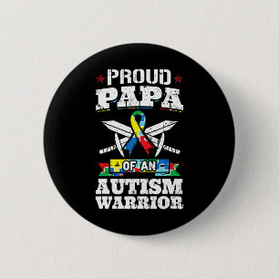 Proud Papa of a Autismus Warrior Awareness Ribbon Button