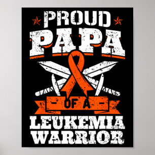 Proud Papa of a Leukemia Warrior Vater Bewusstsein Poster