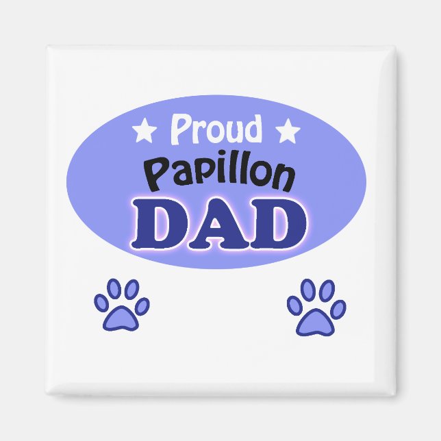 Proud Papillon dad Magnet (Vorne)