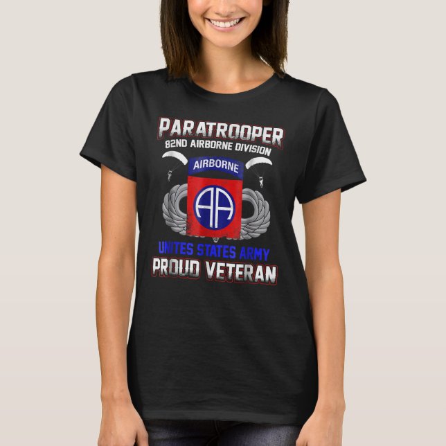  Proud Paratrooper Veteran-82. Im Flugzeug Divisio T-Shirt (Vorderseite)