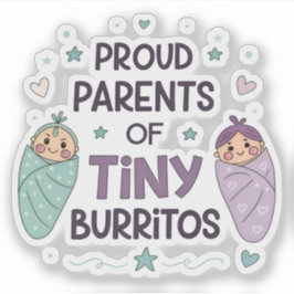 Proud Parents of Tiny Burritos Art Aufkleber