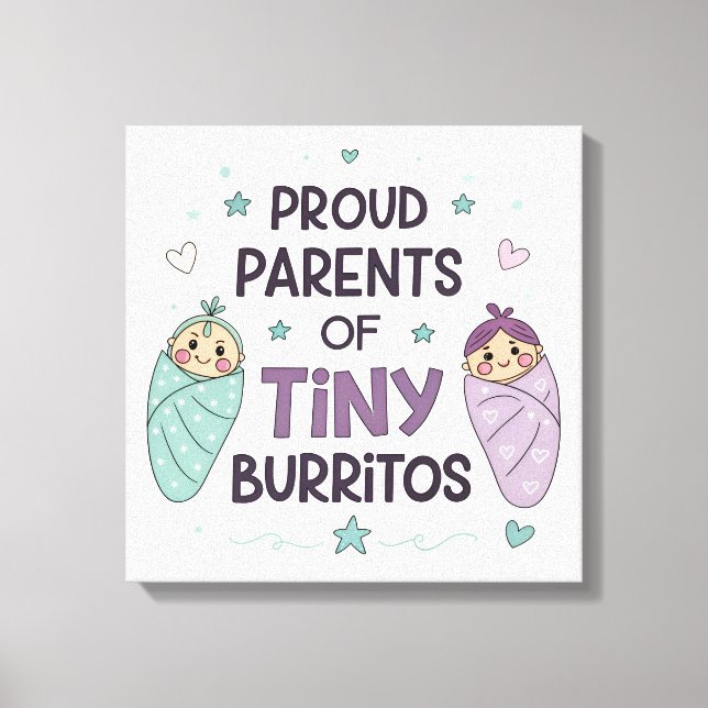 Proud Parents of Tiny Burritos Art Leinwanddruck (Vorderseite)