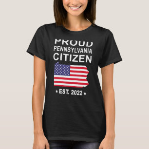 Proud Pennsylvania Citizen US Flag Pennsylvania Ci T-Shirt