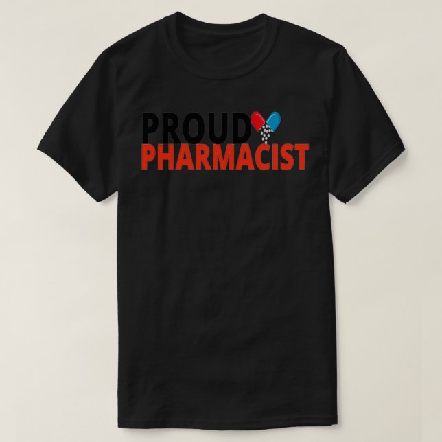proud pharmacist t future pharmacist t pharmacist  T-Shirt (Design vorne)