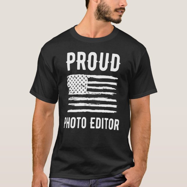 Proud Photo Editor Profession American Flag T-Shirt (Vorderseite)