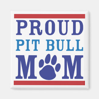 Proud Pit Bull Mama Magnet