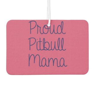 Proud Pitbull Mama Air Erfrischer
