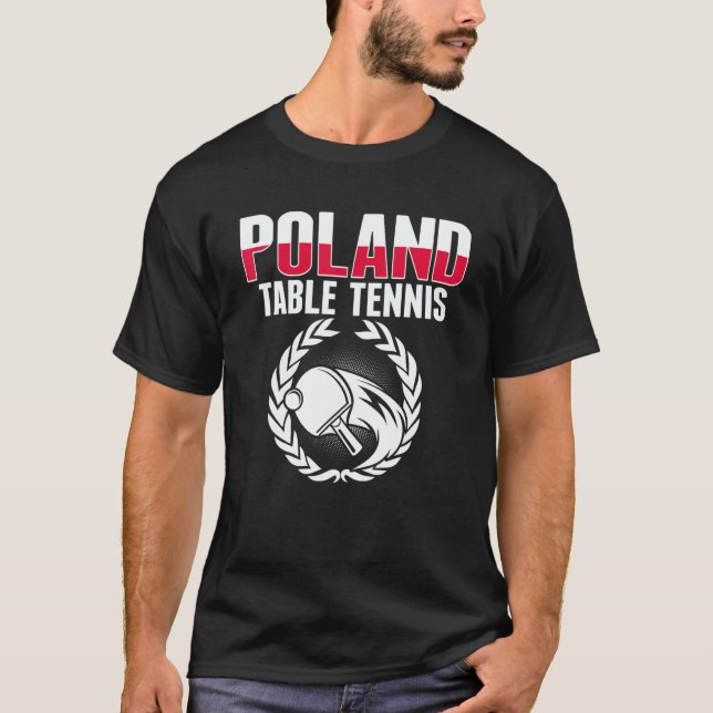 Proud Poland Table Tennis   Polish Ping Pong Suppo T-Shirt (Vorderseite)