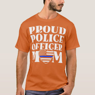 Proud Police Officer Mama gibt Thin Blue Line Poli T-Shirt