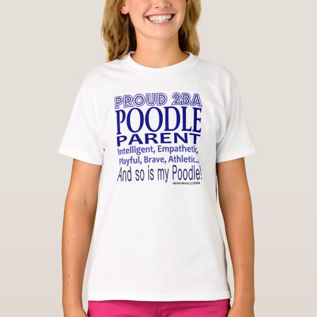 Proud Poodle - Proud Poodle Parent - Hundeshirt T-Shirt (Vorderseite)