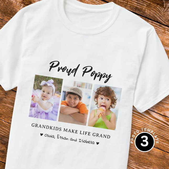 Proud Poppy Grandkids Make Life Grand 3 Foto T-Shirt (Von Creator hochgeladen)