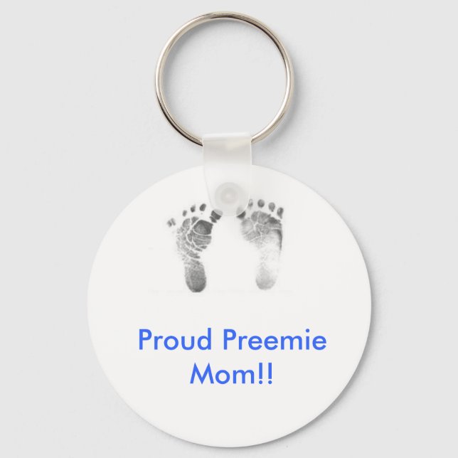 Proud Preemie Mama!! Schlüsselanhänger (Vorderseite)