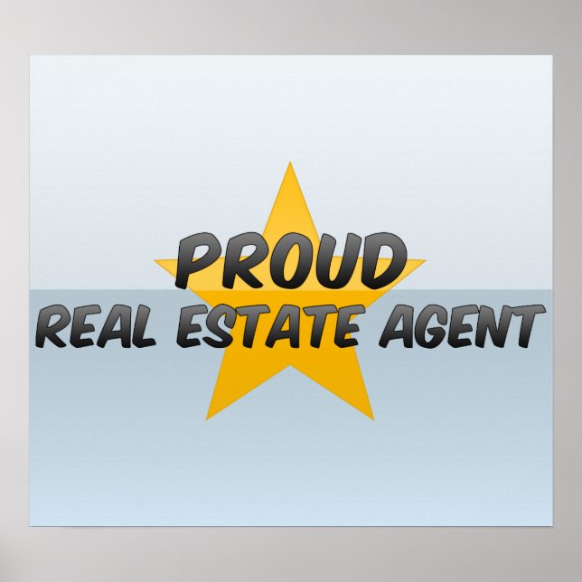 Proud Real Anwesen Agent Poster (Vorne)