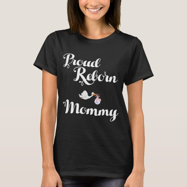 Proud Reborn Mommy Doll Collections T-Shirt (Vorderseite)