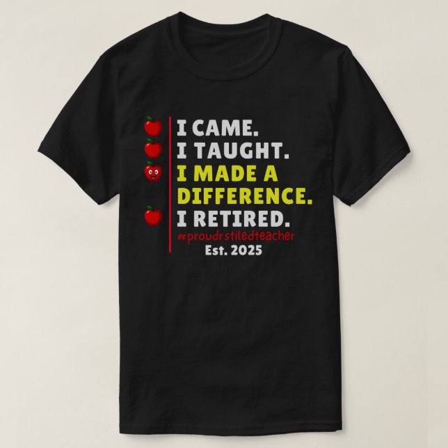 Proud Remüde Lehrer 2025 Rente 2025 Lehrer T-Shirt (Design vorne)