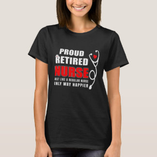 Proud Remüde Nurse T-Shirt