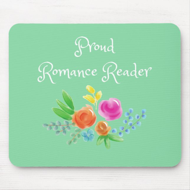 Proud Romance Reader Mousepad (Vorne)