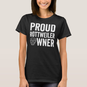 Proud Rottweiler Eigentümer 16 T-Shirt