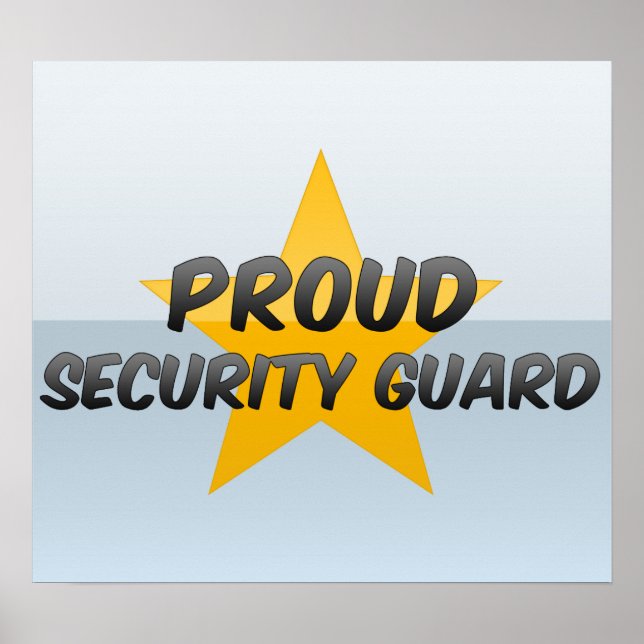 Proud Security Guard Poster (Vorne)