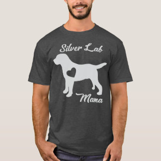 Proud Silver Labrador Mama Mama Labrador Retriever T-Shirt
